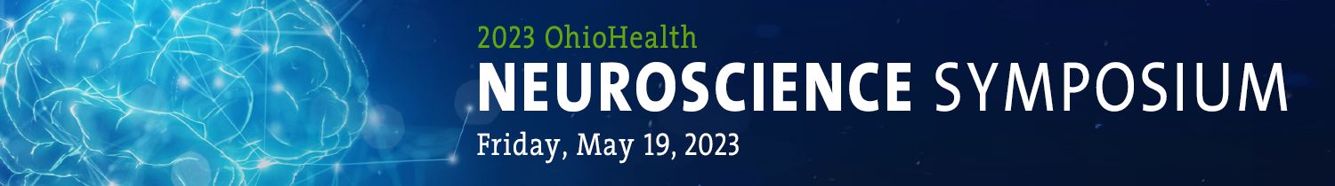 2023 OhioHealth Neuroscience Symposium